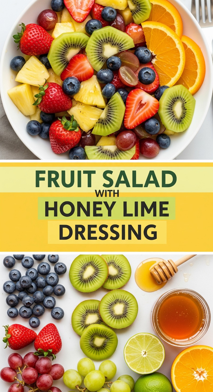 Fruit Salad with Honey Lime Dressing